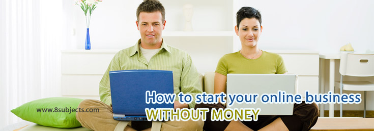 How to start your online business WITHOUT MONEY