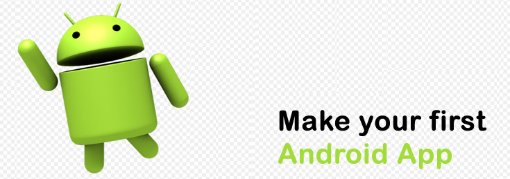 Make your First Android App